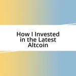 How I Invested in the Latest Altcoin