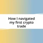 How I navigated my first crypto trade