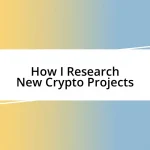 How I Research New Crypto Projects