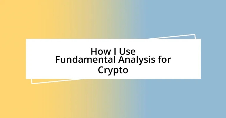 How I Use Fundamental Analysis for Crypto