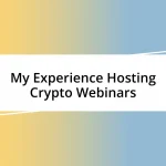 My Experience Hosting Crypto Webinars