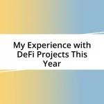 My Experience with DeFi Projects This Year