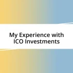 My Experience with ICO Investments