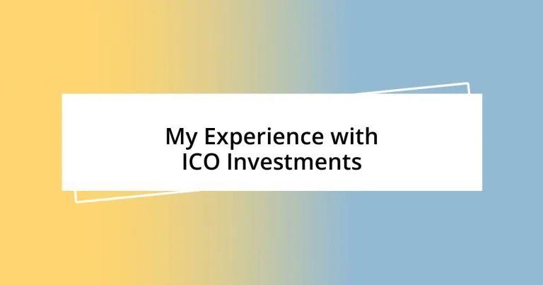 My Experience with ICO Investments