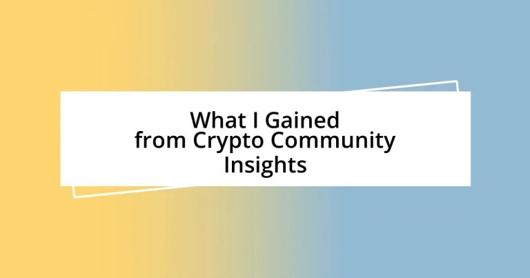 What I Gained from Crypto Community Insights