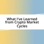 What I’ve Learned from Crypto Market Cycles