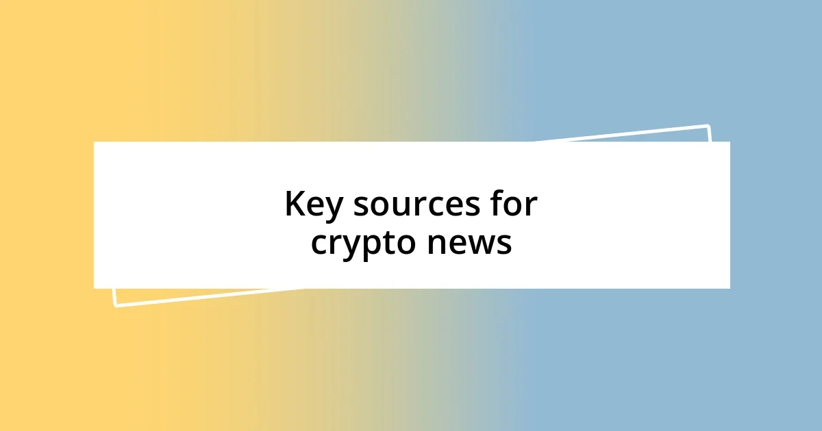 Key sources for crypto news