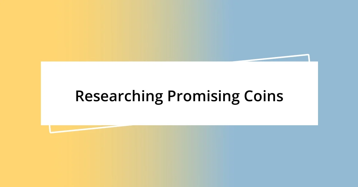 Researching Promising Coins